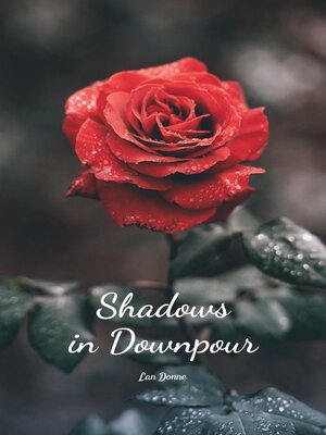 cover image of Shadows in Downpour